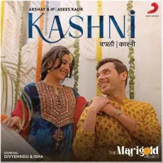 Kashni - Asees Kaur, Akshay & IP, IP Singh MP3 Songs