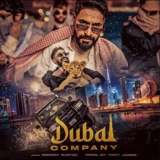 Dubai Company - Emiway Bantai - Emiway Bantai MP3 Songs