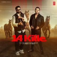 14 Kille - Dilpreet Dhillon Mp3 Download Free - Dilpreet Dhillon, Dil Sandhu, Shevv MP3 Songs
