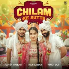 Chilam Ke Sutte


 - Harsh Gahlot Full Song Download - Harsh Gahlot, Raj Mawar, Aman Jaji MP3 Songs