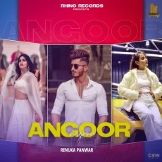 Angoor - Renuka Panwar MP3 Songs