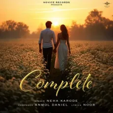 Complete - Neha Karode - Neha Karode, Anmol Daniel MP3 Songs
