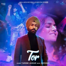 Tor - Tarsem Jassar MP3 Songs