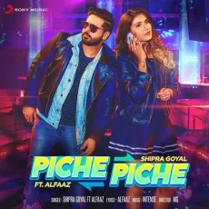 Piche Piche - Shipra Goyal, Alfaaz, Intense MP3 Songs