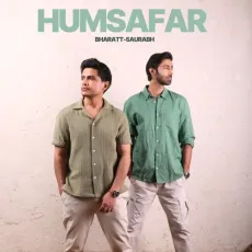 Humsafar - Bharatt-Saurabh - Bharatt-Saurabh MP3 Songs