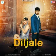 Diljale


 - Kalakaar Latest Song Download - Kalakaar, Nonu Rana MP3 Songs