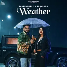Weather - Darshanjeet Download Mp3 - Darshanjeet, Shayrana MP3 Songs