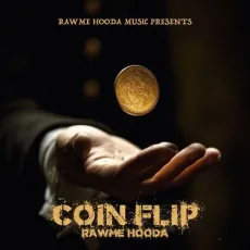 Coin Flip


 - Rawme Hooda Mp3 Download Free - Rawme Hooda, Nishael MP3 Songs