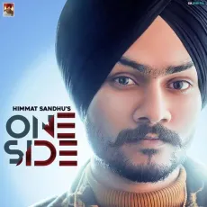 One Side - Himmat Sandhu MP3 Songs