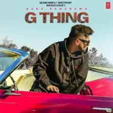 G Class - Guru Randhawa, Bohemia, Trip Beats MP3 Songs