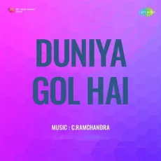 Ae Dard-E-Mohabbat Nache Ja - Duniya Gol Hai - Lata Mangeshkar MP3 Songs