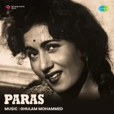 Barbadiye Dil Ko Kya Roye - Paras - Shamshad Begum MP3 Songs