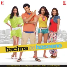 Aahista Aahista - Bachna Ae Haseeno - Vishal And Shekhar, Lucky Ali, Shreya Ghoshal, Anvita Dutt Guptan MP3 Songs