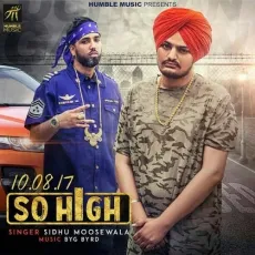 So High - Sidhu Moose Wala MP3 Songs