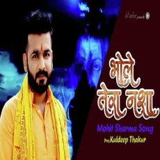 Bhole Tera Nasha - Mohit Sharma MP3 Songs