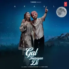 Gal Taareyan Di - Akaal Song - Akaal, Akash Jandu MP3 Songs