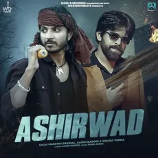 Ashirwad


 - Masoom Sharma Song Download Mp3 - Masoom Sharma, Aamin Barodi, Swara Verma MP3 Songs