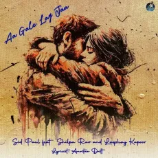 Aa Gale Lag Jaa - Sid Paul - Sid Paul, Shilpa Rao, Laqshay Kapoor MP3 Songs