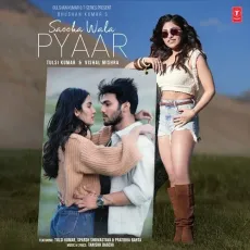 Saccha Wala Pyaar - Tulsi Kumar Play And Download mp3 song - Tulsi Kumar, Vishal Mishra, Tanishk Bagchi MP3 Songs