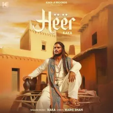 Heer - Kaká MP3 Songs