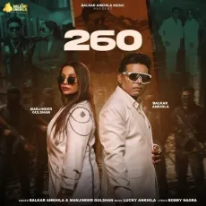 260 - Balkar Ankhila, Manjinder Gulshan, Lucky Ankhila MP3 Songs