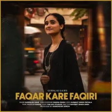 Faqar Kare Faqiri - Gurpalak Kaur MP3 Songs
