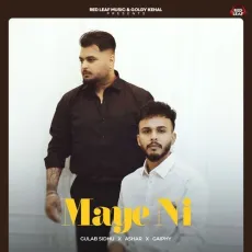 Maye Ni - Gulab Sidhu Mp3 Song Download Now - Gulab Sidhu, Ashar, Gaiphy MP3 Songs