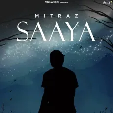 Saaya - Mitraz MP3 Songs