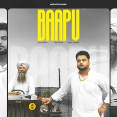 Baapu - Gulab Sidhu Mp3 Song Download Now - Gulab Sidhu, IRIS Music, Laddi Chhajla MP3 Songs