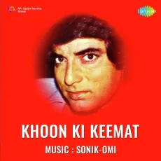 Hai Kismat Se Yeh Mehfil - Khoon Ki Keemat - Asha Bhosle, Kishore Kumar MP3 Songs