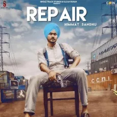 Repair - Himmat Sandhu MP3 Songs