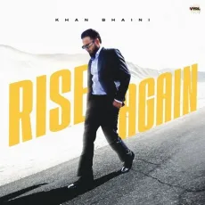Rise Again - Khan Bhaini Listen Or Download - Khan Bhaini MP3 Songs