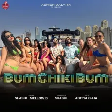 Bum Chiki Bum - Shashi - Shashi, Mellow D, Saajid Salaam MP3 Songs
