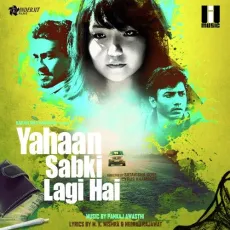 Bekaid - Yahaan Sabki Lagi Hai - Neeraj Rajawat, Pankaj Awasthi, Hamsika Iyer, Suraj Jagan MP3 Songs