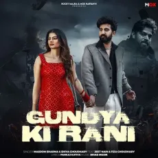 Gundya Ki Rani - Masoom Sharma, Shiva Choudhary MP3 Songs