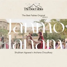 Janmo Janam - Shubham Agrawal - Shubham Agrawal, Archana Choudhary, The Best Fables MP3 Songs
