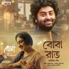 Boba raat - Arijit Singh, Ranajoy Bhattacharjee MP3 Songs