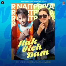 Nak Vich Dam - R Nait Mp3 Song Free Download - R Nait, Priya MP3 Songs