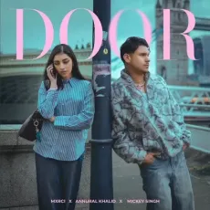Door - Mxrci - Mxrci, Mickey Singh MP3 Songs
