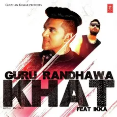 Khat - Guru Randhawa MP3 Songs