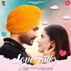 Love Talks - Himmat Sandhu MP3 Songs