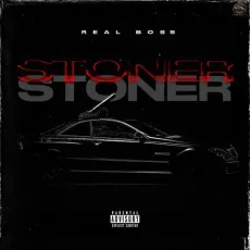 Stoner - Real Boss Mp3 Download Free - Real Boss, Real Sheikh MP3 Songs