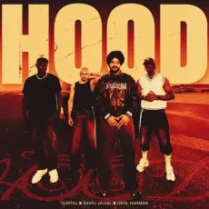 HOOD - Gurtaj Song Download Mp3 - Gurtaj, Deol Harman, Sidhu Jajjal MP3 Songs
