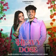 Heavy Dose


 - Diler Kharkiya Mp3 - Diler Kharkiya MP3 Songs