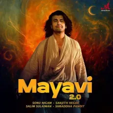 Mayavi 2.0 - Shraddha Pandit Song Download - Shraddha Pandit, Sonu Nigam, Sanjith Hegde, Salim-Sulaiman MP3 Songs
