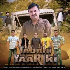 Tabahi Yaar Ki - Harendra Nagar, Akash Sharma, Tony Garg MP3 Songs