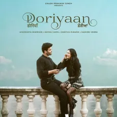 Doriyaan - Saaveri Verma - Saaveri Verma, Aishwarya Bhandari, Navraj Hans, Shreyas Puranik MP3 Songs