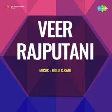 Mhane Bhool Mat - Veer Rajputani - Asha Bhosle MP3 Songs
