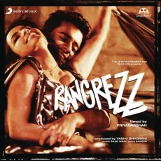 Yaaron Aisa Hai - Rangrezz - C.S. Babu, Salim Sadruddin Merchant MP3 Songs