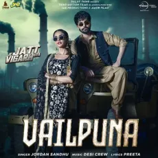 Vailpuna - Jordan Sandhu, Goldy Desi Crew, Preeta MP3 Songs